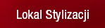 Lokal Stylizacji